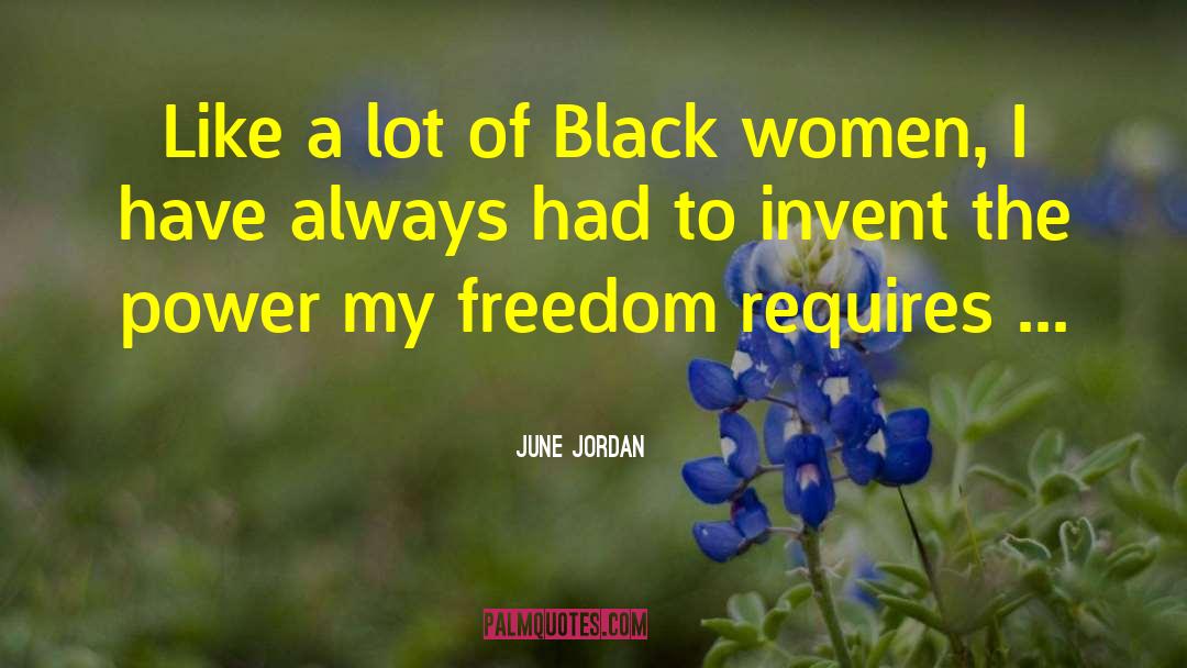 African American Spirituality quotes by June Jordan
