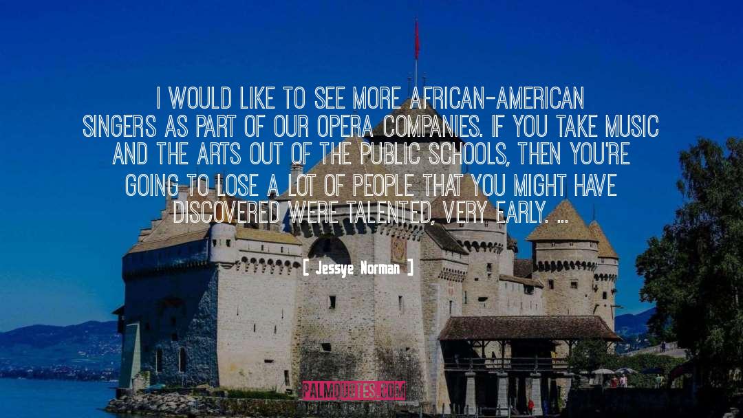 African American Studies quotes by Jessye Norman