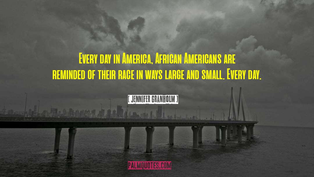 African Americans quotes by Jennifer Granholm