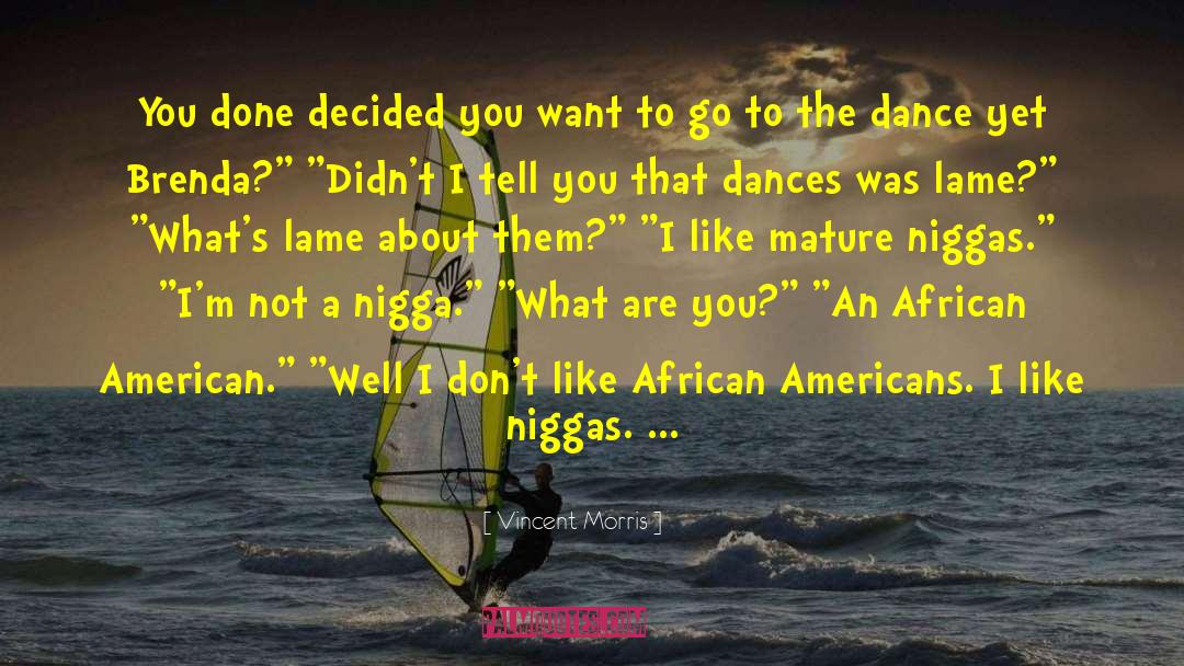 African Americans quotes by Vincent Morris