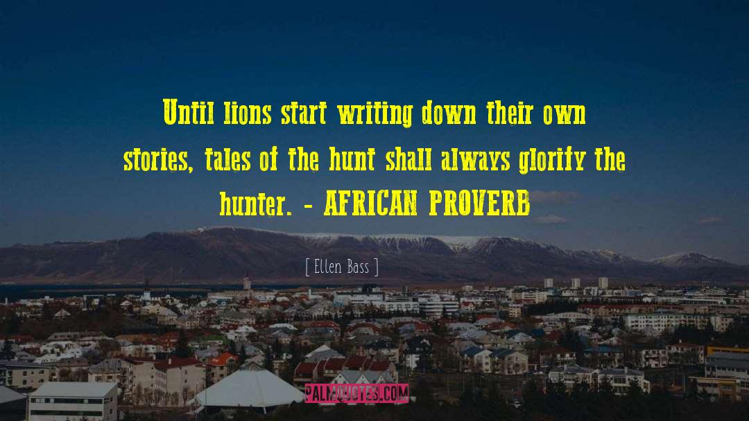African Ancestral quotes by Ellen Bass