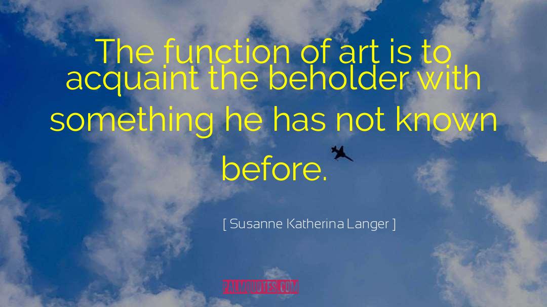 African Art quotes by Susanne Katherina Langer