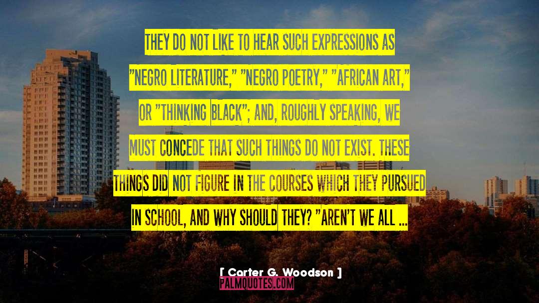 African Art quotes by Carter G. Woodson