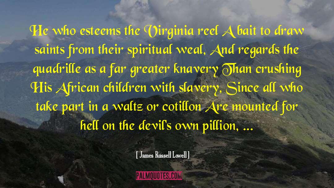 African Children quotes by James Russell Lowell