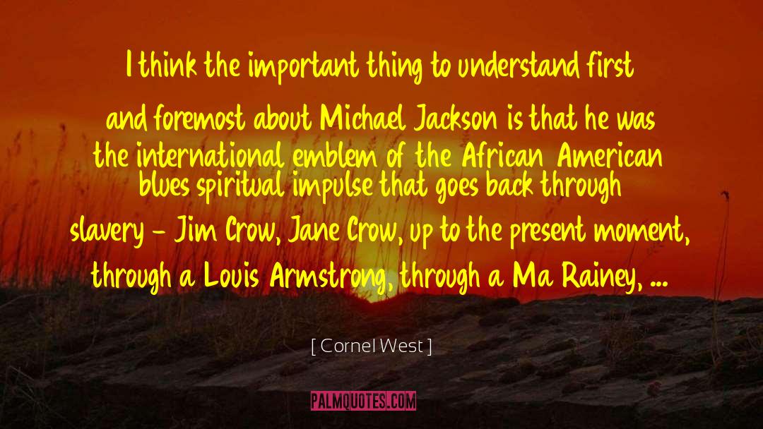 African Continent quotes by Cornel West