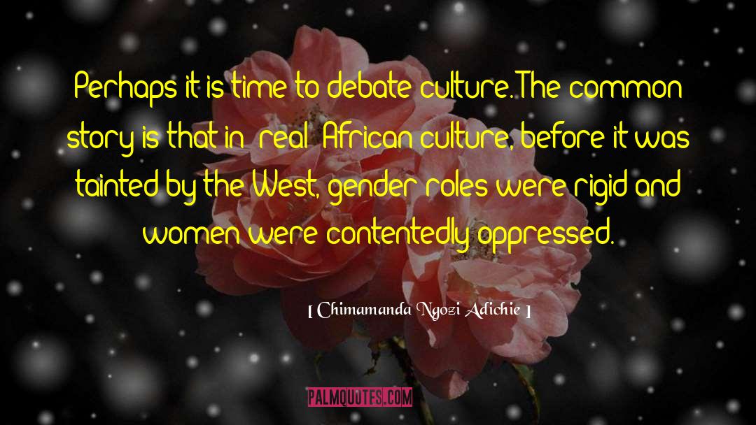 African Culture quotes by Chimamanda Ngozi Adichie