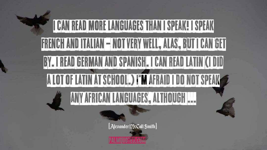 African Languages quotes by Alexander McCall Smith