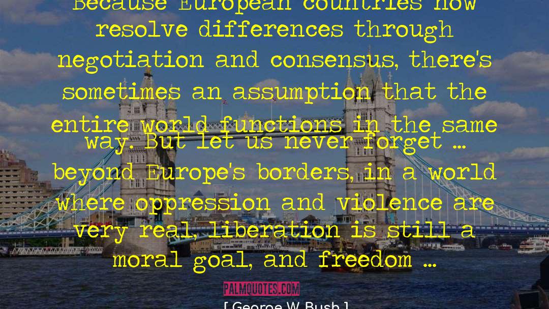 African Liberation quotes by George W. Bush