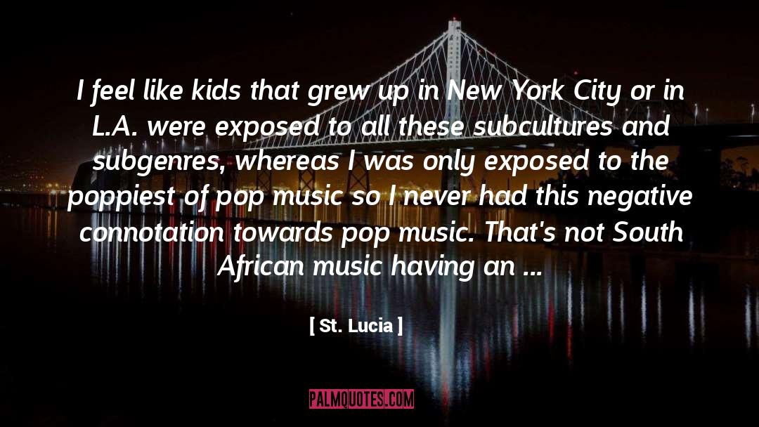 African Music quotes by St. Lucia