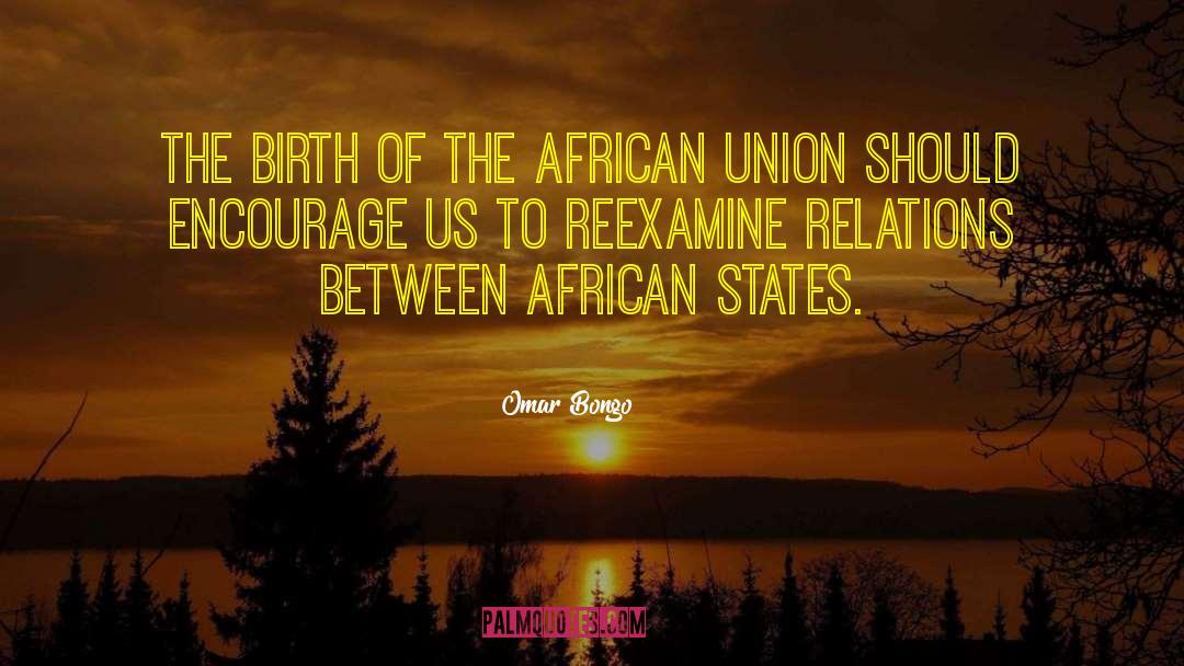 African Union quotes by Omar Bongo