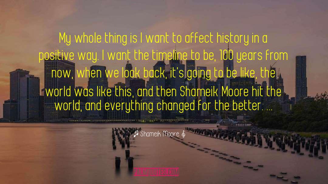 Africville Timeline quotes by Shameik Moore