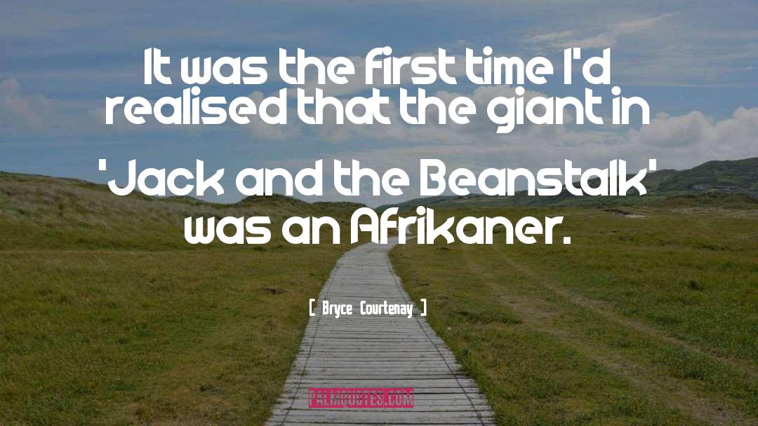 Afrikaner quotes by Bryce Courtenay