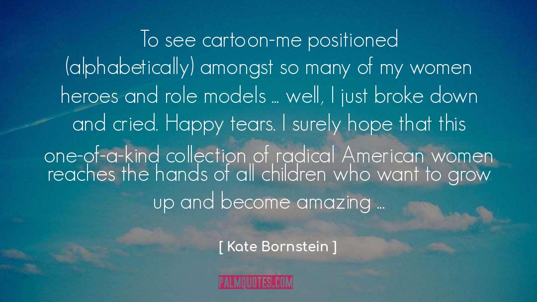 Afro American Cartoon quotes by Kate Bornstein