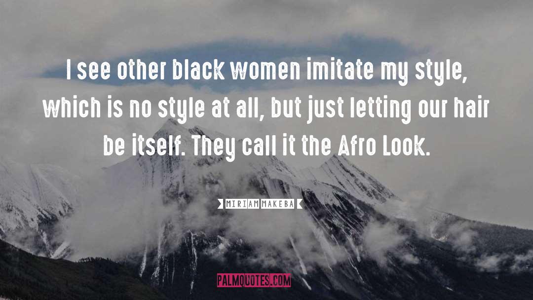 Afro Furturism quotes by Miriam Makeba