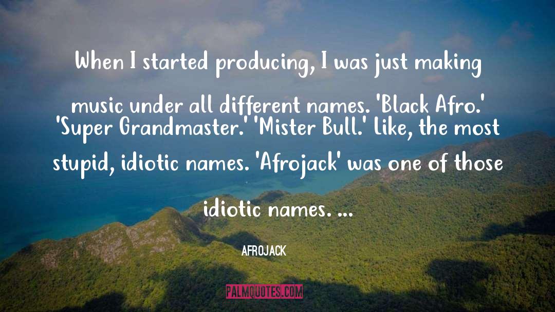 Afro Furturism quotes by Afrojack