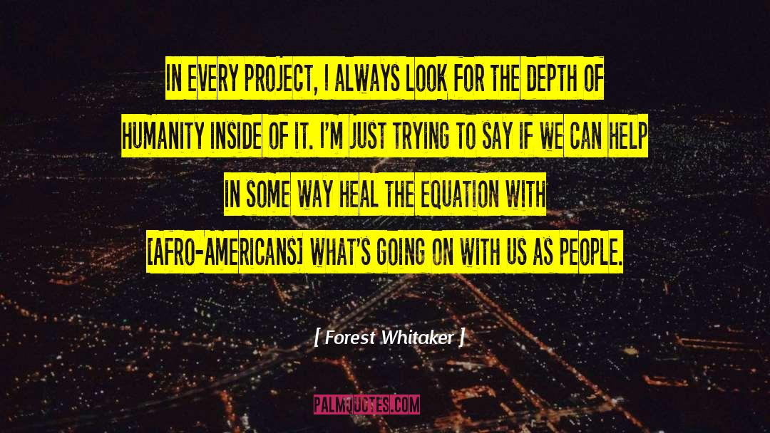 Afro Furturism quotes by Forest Whitaker