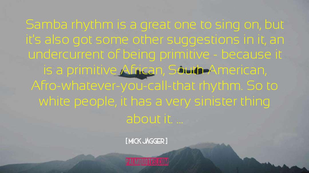 Afro quotes by Mick Jagger