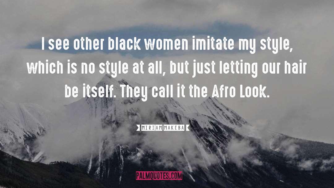 Afro quotes by Miriam Makeba