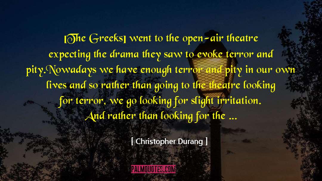 Afstand Meten quotes by Christopher Durang