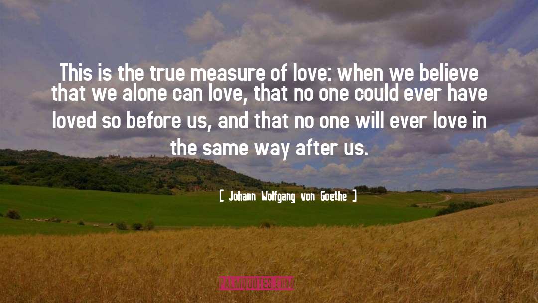 After Breakup quotes by Johann Wolfgang Von Goethe