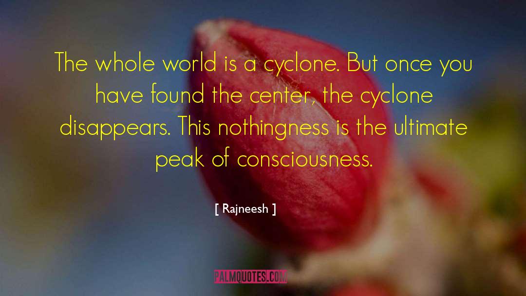 After Cyclone quotes by Rajneesh