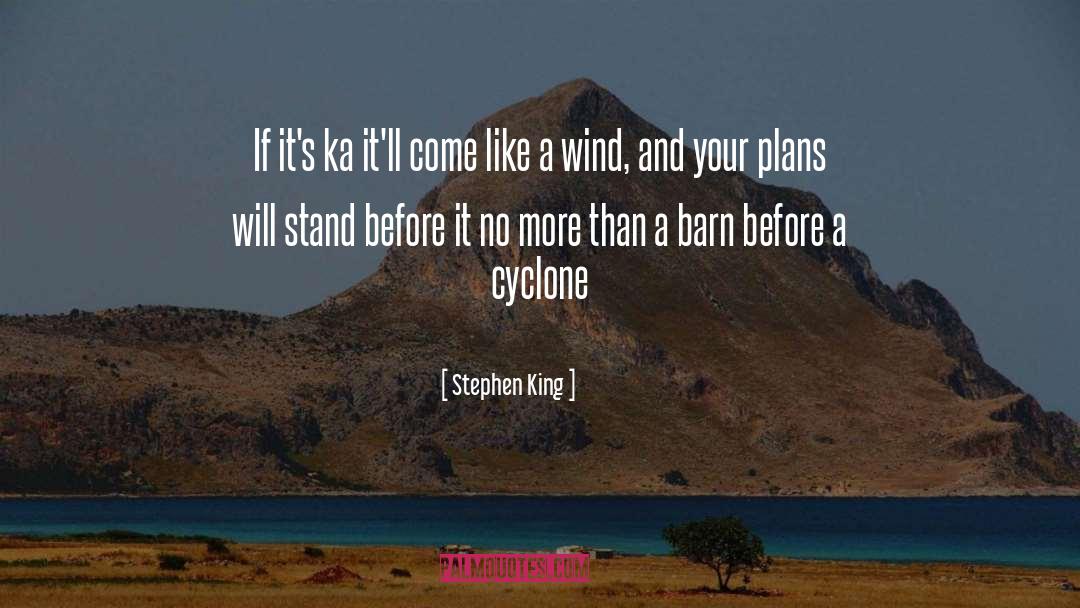 After Cyclone quotes by Stephen King