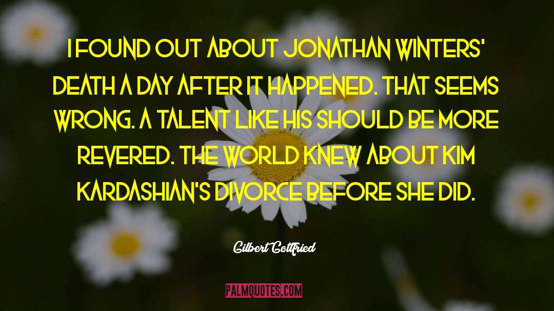 After Divorce Inspirational quotes by Gilbert Gottfried