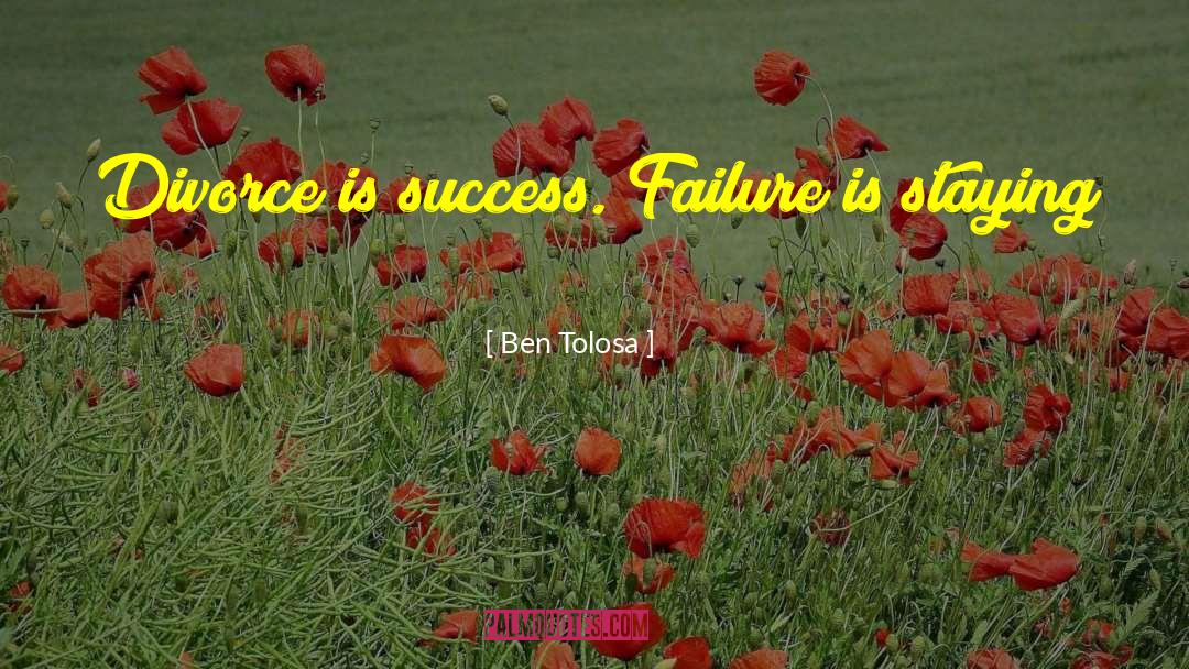 After Divorce Inspirational quotes by Ben Tolosa