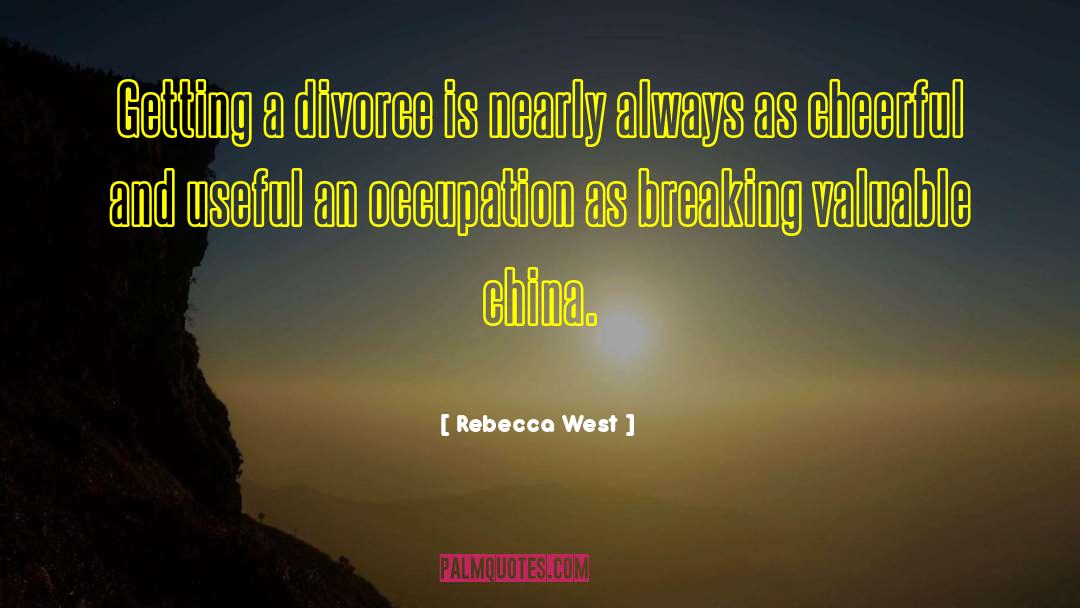 After Divorce Inspirational quotes by Rebecca West