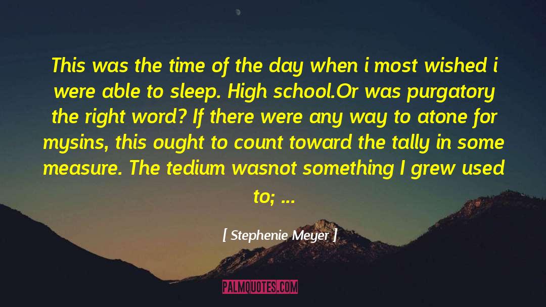 After High School quotes by Stephenie Meyer