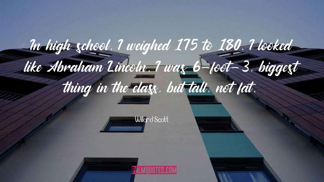 After High School quotes by Willard Scott