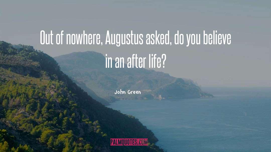 After Life quotes by John Green