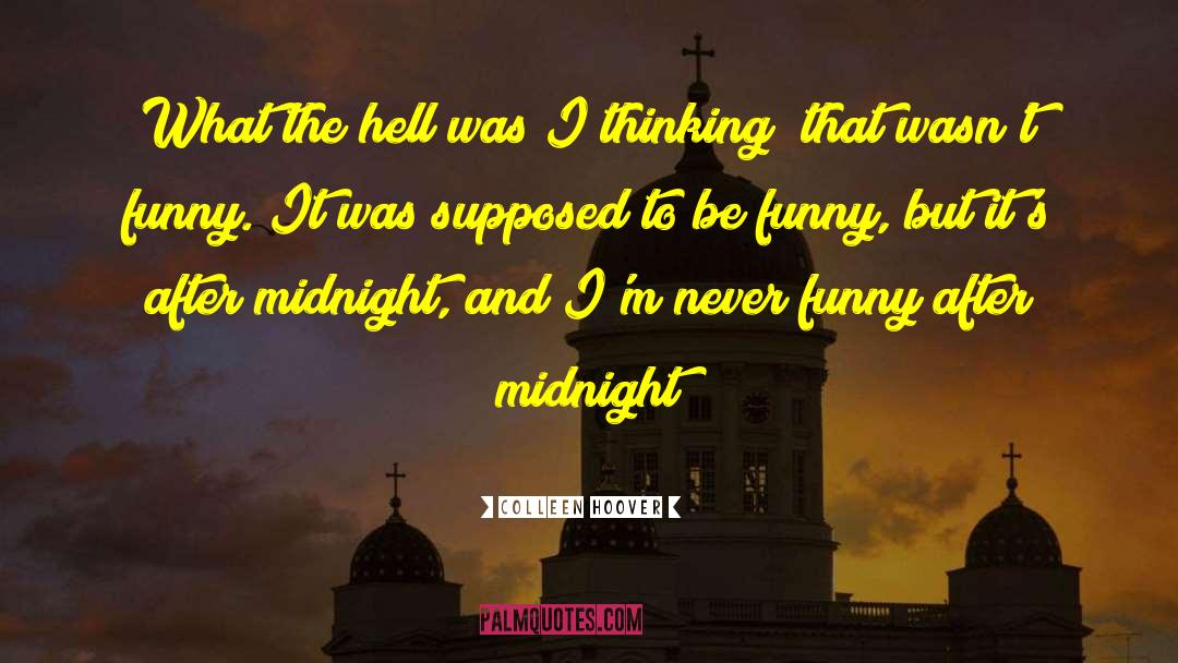 After Midnight quotes by Colleen Hoover
