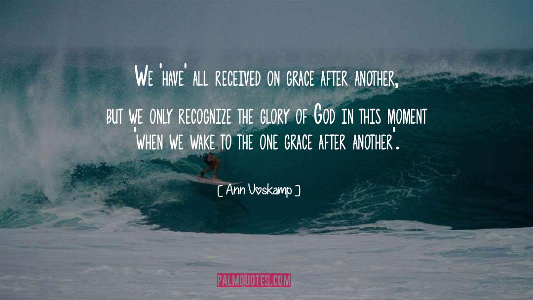 After quotes by Ann Voskamp