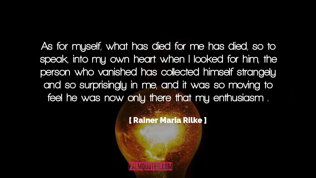 After quotes by Rainer Maria Rilke