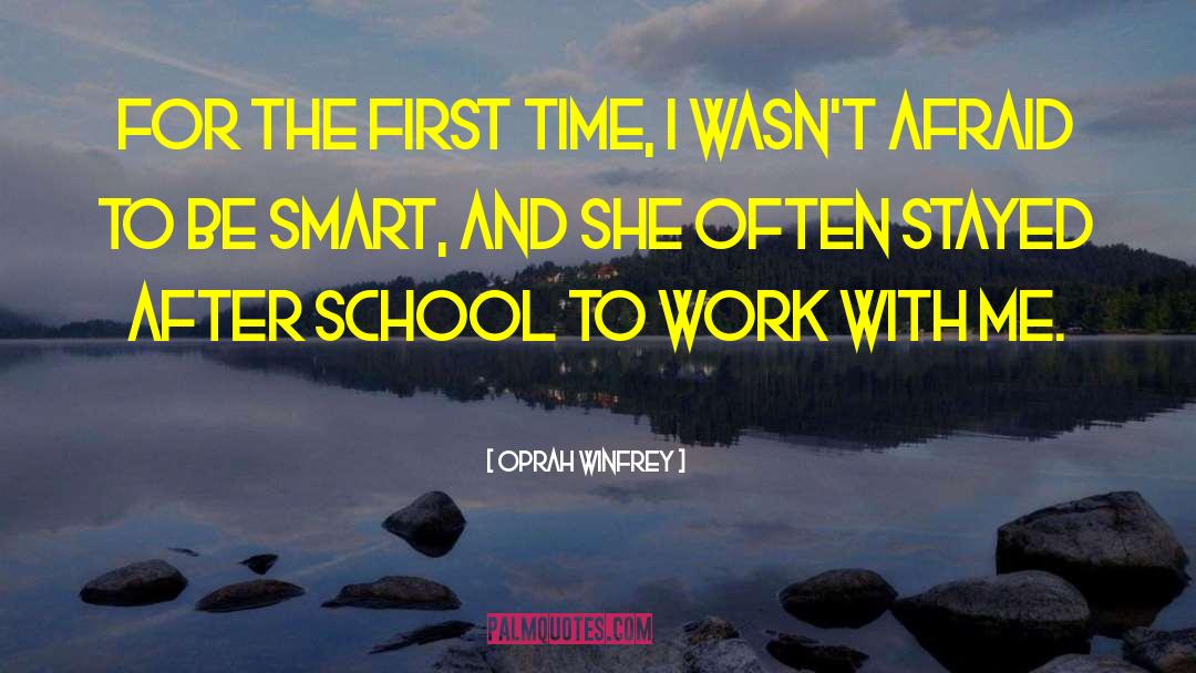 After School quotes by Oprah Winfrey