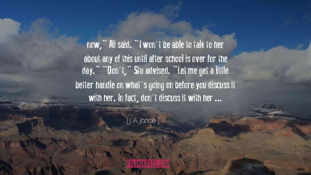 After School quotes by J. A. Jance