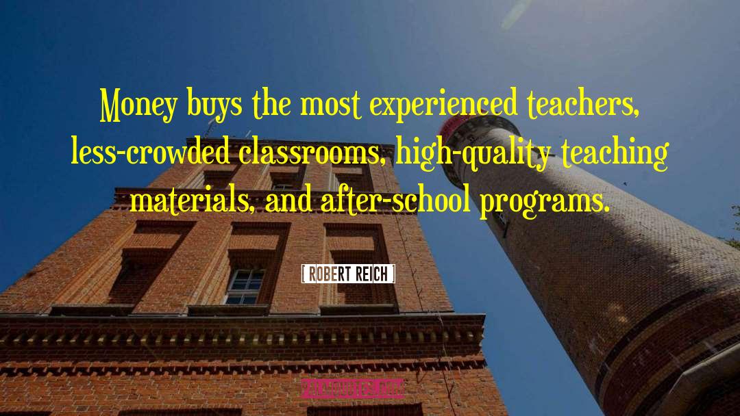 After School quotes by Robert Reich