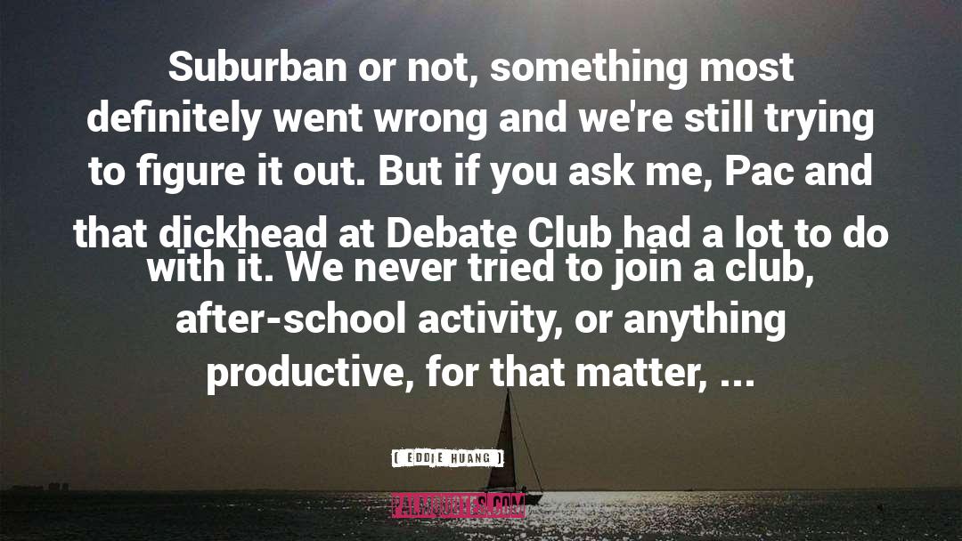 After School quotes by Eddie Huang