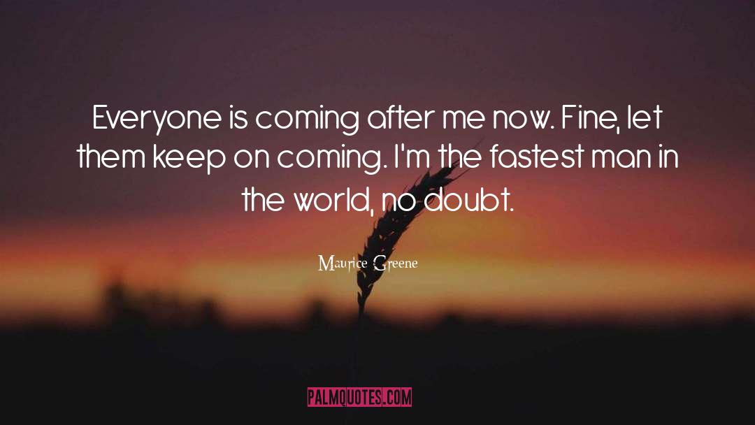 After The Fall quotes by Maurice Greene