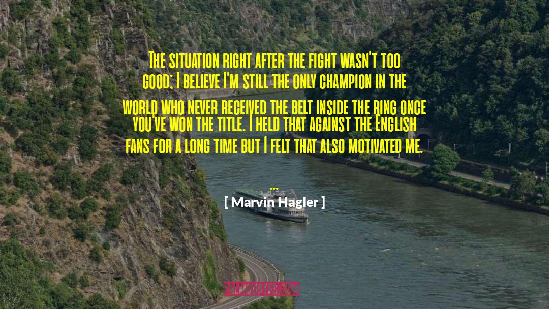 After The Fight quotes by Marvin Hagler