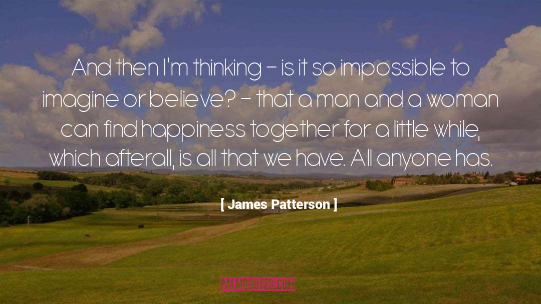 Afterall quotes by James Patterson