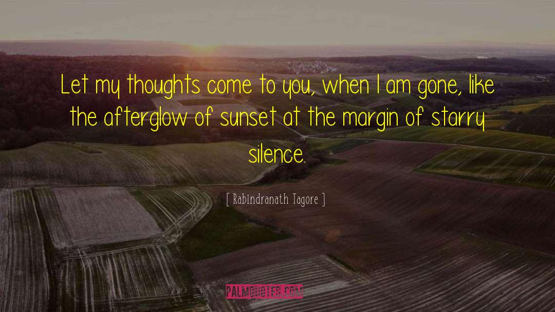 Afterglow quotes by Rabindranath Tagore