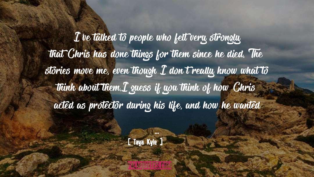 Afterlife quotes by Taya Kyle