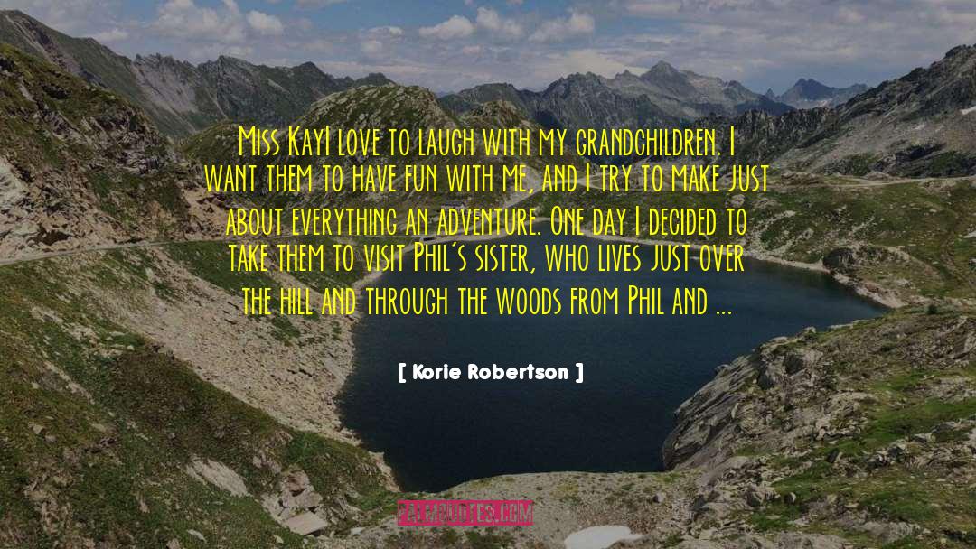 Afternoon Love quotes by Korie Robertson