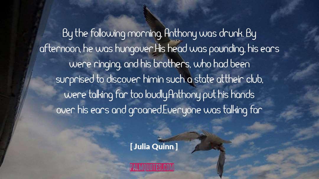 Afternoon quotes by Julia Quinn