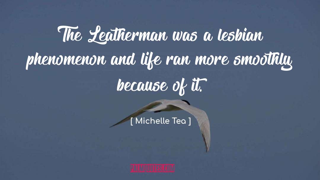Afternoon Tea quotes by Michelle Tea