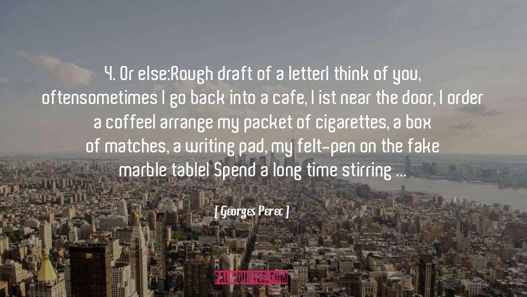 Afternoon Tea quotes by Georges Perec