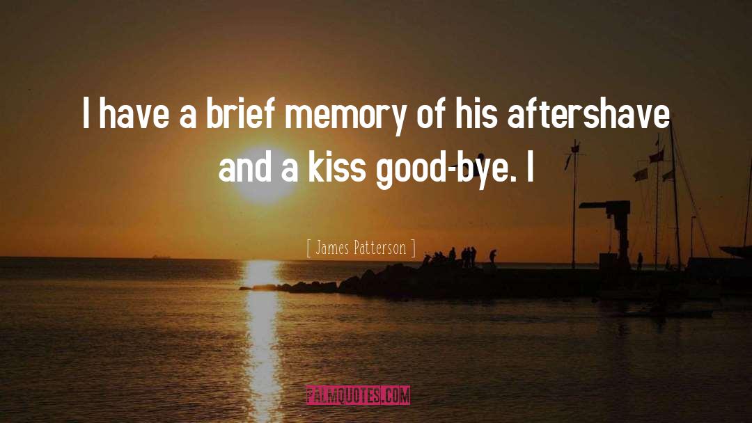Aftershave quotes by James Patterson