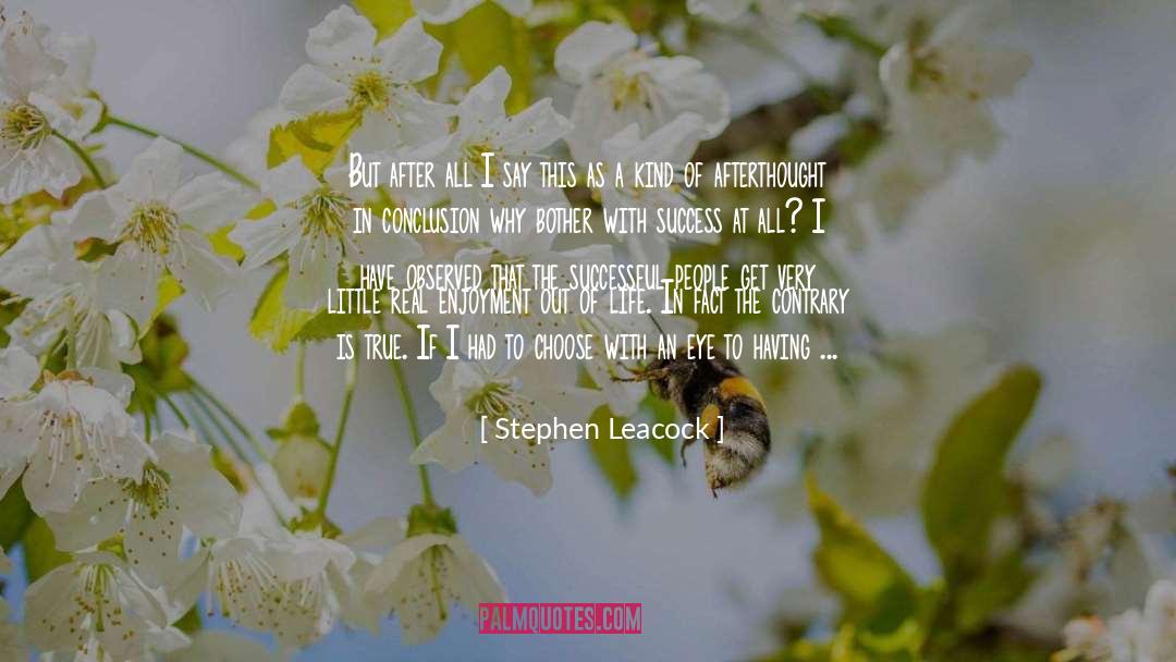 Afterthought quotes by Stephen Leacock